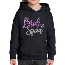 Load image into Gallery viewer, Girl&#39;s Word Art Hooded Sweatshirt - Bride Squad