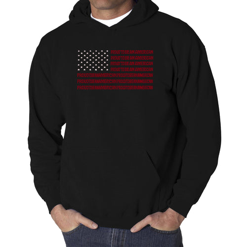 Proud To Be An American - Men's Word Art Hooded Sweatshirt
