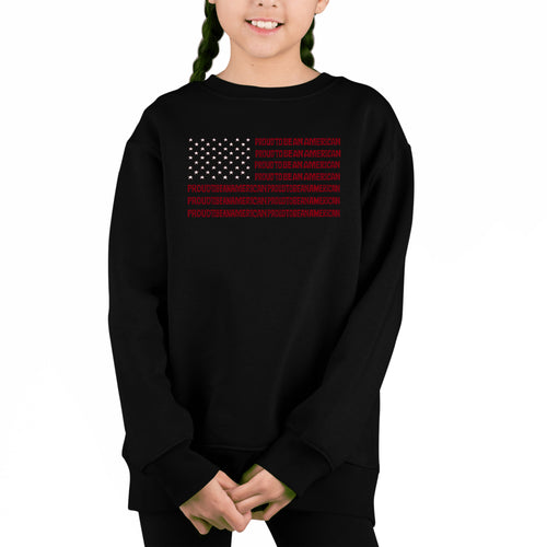 Proud To Be An American - Girl's Word Art Crewneck Sweatshirt