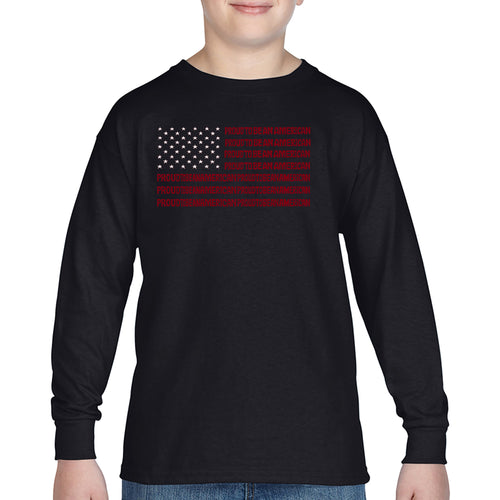 Proud To Be An American - Boy's Word Art Long Sleeve T-Shirt