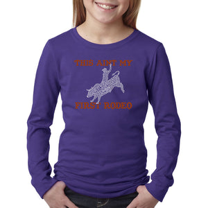 LA Pop Art Girl's Word Art Long Sleeve - This Aint My First Rodeo