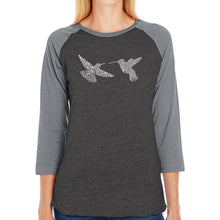 Load image into Gallery viewer, Hummingbirds - Women&#39;s Raglan Word Art T-Shirt