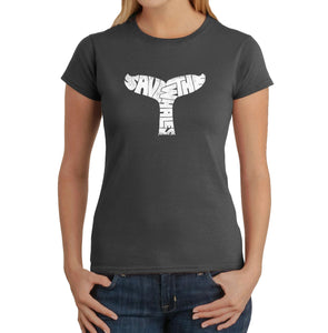 SAVE THE WHALES - Women's Word Art T-Shirt