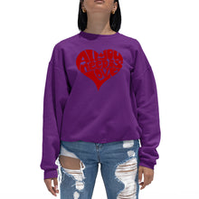 Load image into Gallery viewer, All You Need Is Love - Women&#39;s Word Art Crewneck Sweatshirt