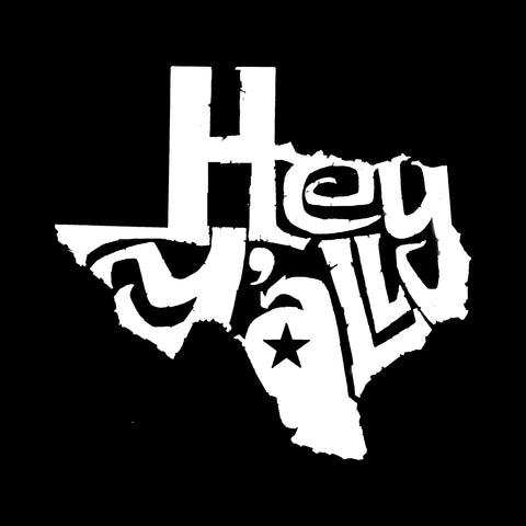 Hey Y'all Texas