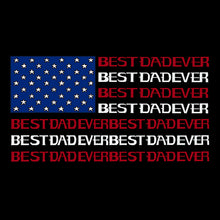 Load image into Gallery viewer, Best Dad Ever Flag - Men's Word Art T-Shirt
