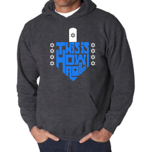 Load image into Gallery viewer, This is How I Roll Dreidel - Men&#39;s Word Art Hooded Sweatshirt