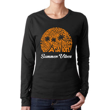 Load image into Gallery viewer, Summer Vibes - Women&#39;s Word Art Long Sleeve T-Shirt