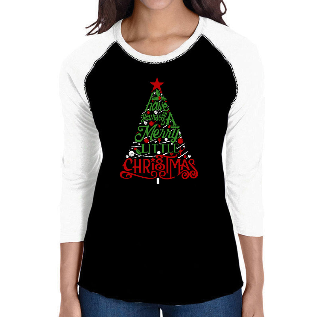 Have Yourself a Merry Little Christmas - Women's Raglan Word Art T-Shirt