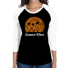 Load image into Gallery viewer, Summer Vibes - Women&#39;s Raglan Word Art T-Shirt