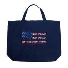 Load image into Gallery viewer, Best Dad Ever Flag - Large Word Art Tote Bag
