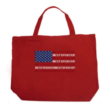 Load image into Gallery viewer, Best Dad Ever Flag - Large Word Art Tote Bag