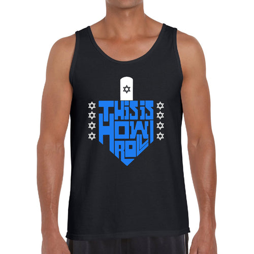 This is How I Roll Dreidel - Men's Word Art Tank Top