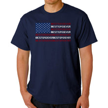 Load image into Gallery viewer, Best Dad Ever Flag - Men's Word Art T-Shirt