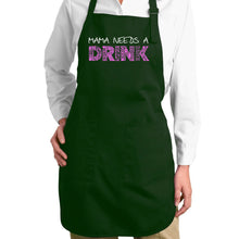 Load image into Gallery viewer, Mama Needs a Drink  - Full Length Word Art Apron