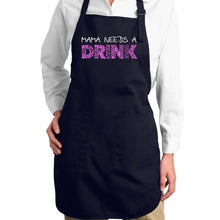 Load image into Gallery viewer, Mama Needs a Drink  - Full Length Word Art Apron