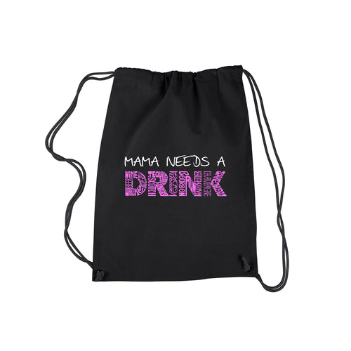 Mama Needs a Drink  - Drawstring Backpack
