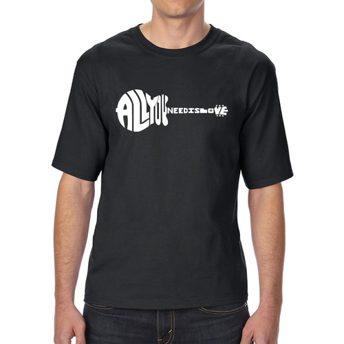 All You Need Is Love - Men's Tall Word Art T-Shirt