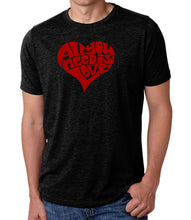 Load image into Gallery viewer, All You Need Is Love - Men&#39;s Premium Blend Word Art T-Shirt