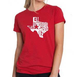 Everything is Bigger in Texas - Women's Premium Blend Word Art T-Shirt