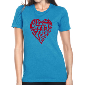 Crazy Little Thing Called Love - Women's Premium Blend Word Art T-Shirt