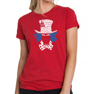 The Mad Hatter - Women's Premium Blend Word Art T-Shirt