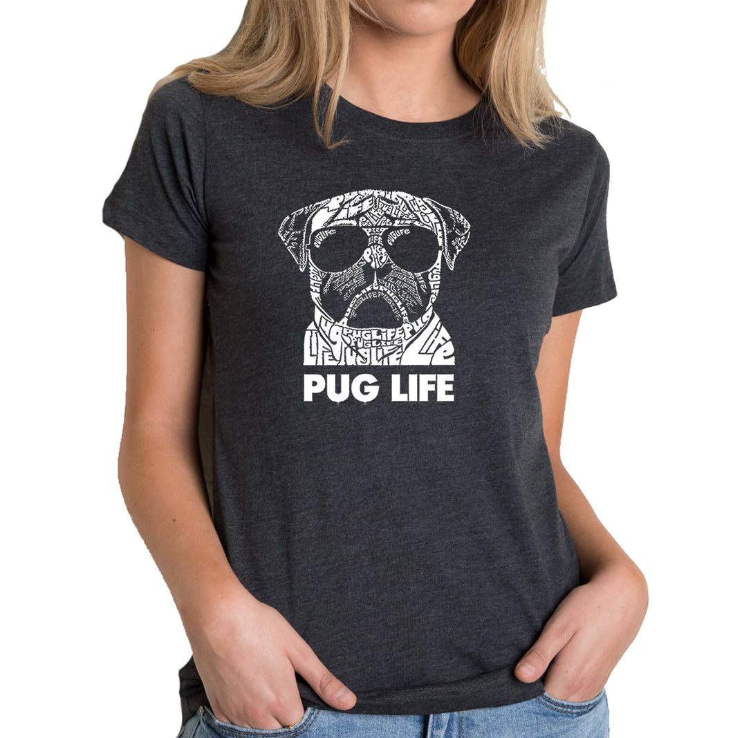 Pug Life - Women's Premium Blend Word Art T-Shirt