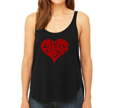 Load image into Gallery viewer, All You Need Is Love - Women&#39;s Word Art Flowy Tank Top