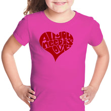Load image into Gallery viewer, All You Need Is Love - Girl&#39;s Word Art T-Shirt