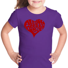 Load image into Gallery viewer, All You Need Is Love - Girl&#39;s Word Art T-Shirt