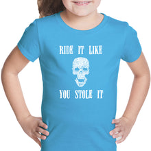 Load image into Gallery viewer, Ride It Like You Stole It - Girl&#39;s Word Art T-Shirt