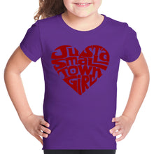 Load image into Gallery viewer, Just a Small Town Girl  - Girl&#39;s Word Art T-Shirt