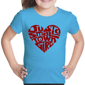 Just a Small Town Girl  - Girl's Word Art T-Shirt