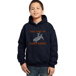LA Pop Art Boy's Word Art Hooded Sweatshirt - This Aint My First Rodeo