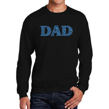 Load image into Gallery viewer, Dad - Men&#39;s Word Art Crewneck Sweatshirt
