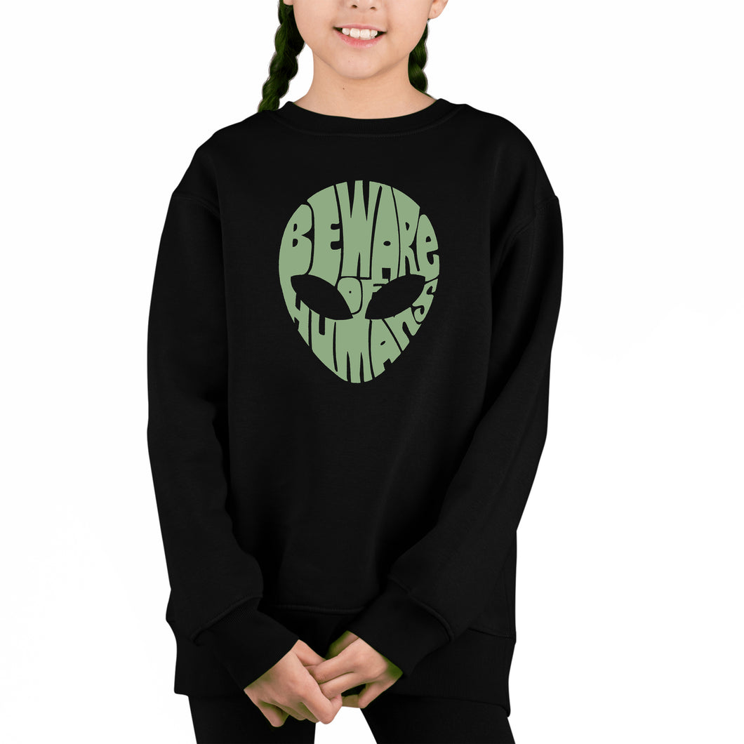 Beware Of Humans - Girl's Word Art Crewneck Sweatshirt