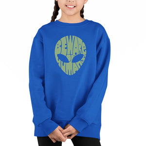 Beware Of Humans - Girl's Word Art Crewneck Sweatshirt