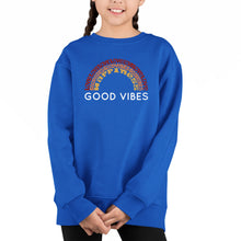 Load image into Gallery viewer, Good Vibes - Girl&#39;s Word Art Crewneck Sweatshirt