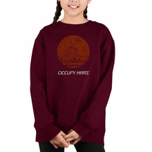 Load image into Gallery viewer, Occupy Mars - Girl&#39;s Word Art Crewneck Sweatshirt
