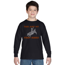 Load image into Gallery viewer, LA Pop Art Boy&#39;s Word Art Long Sleeve - This Aint My First Rodeo