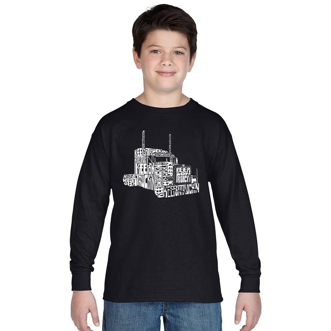 KEEP ON TRUCKIN' - Boy's Word Art Long Sleeve