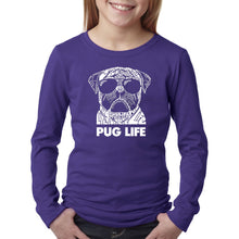 Load image into Gallery viewer, LA Pop Art Girl&#39;s Word Art Long Sleeve - Pug Life