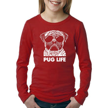 Load image into Gallery viewer, LA Pop Art Girl&#39;s Word Art Long Sleeve - Pug Life