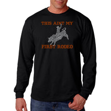Load image into Gallery viewer, This Aint My First Rodeo - Men&#39;s Word Art Long Sleeve T-Shirt