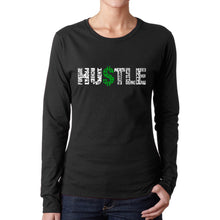 Load image into Gallery viewer, Hustle  - Women&#39;s Word Art Long Sleeve T-Shirt