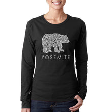 Load image into Gallery viewer, Yosemite Bear -  Women&#39;s Word Art Long Sleeve T-Shirt