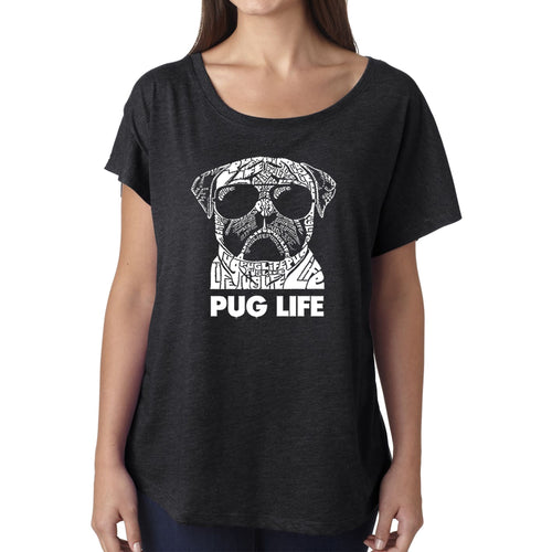 LA Pop Art Women's Dolman Cut Word Art Shirt - Pug Life