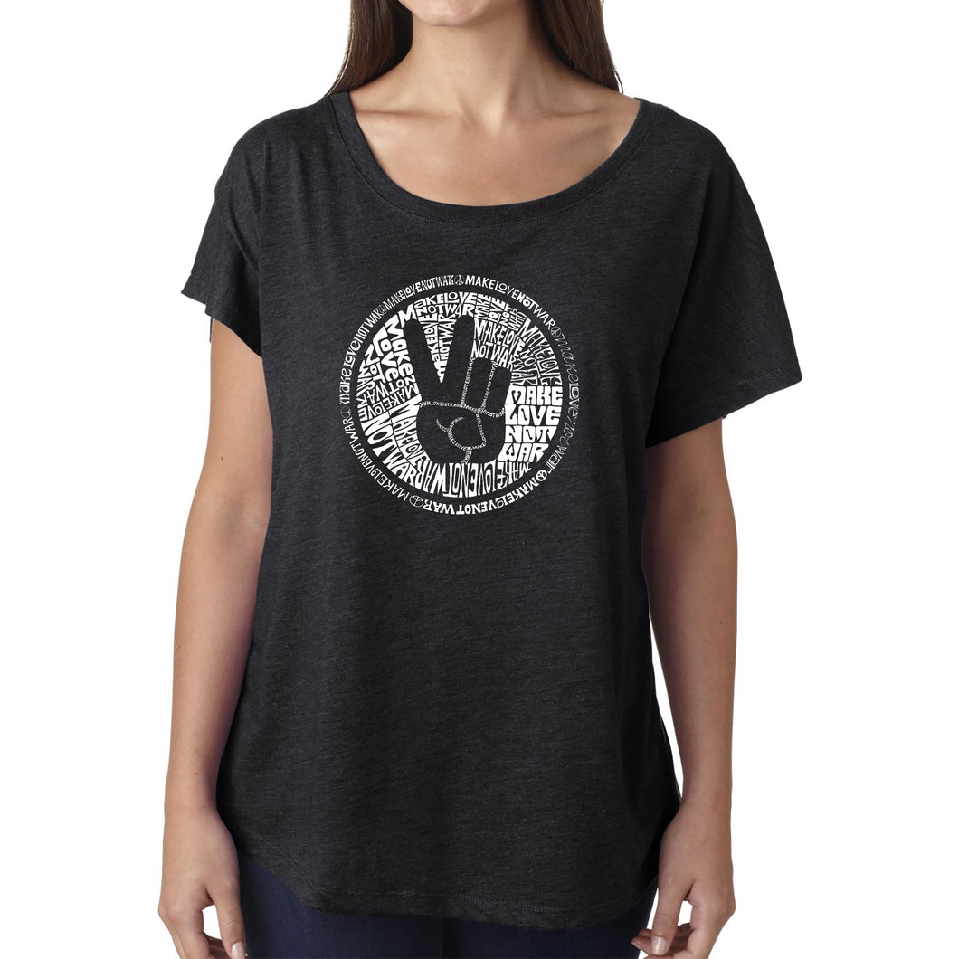 LA Pop Art Women's Dolman Word Art Shirt - MAKE LOVE NOT WAR