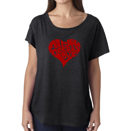 LA Pop Art Women's Dolman Cut Word Art Shirt - All You Need Is Love