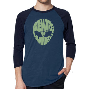 Beware of Humans  - Men's Raglan Baseball Word Art T-Shirt